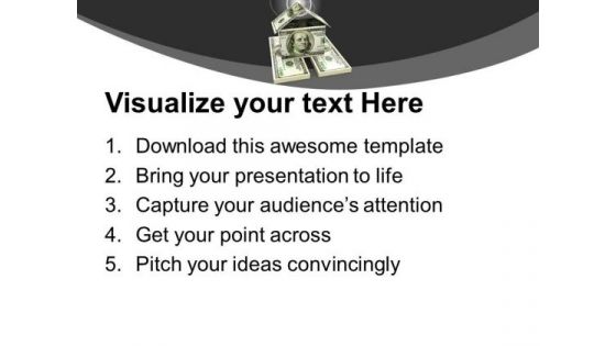Home Made From 100 Dollar Bills PowerPoint Templates Ppt Backgrounds For Slides 0213