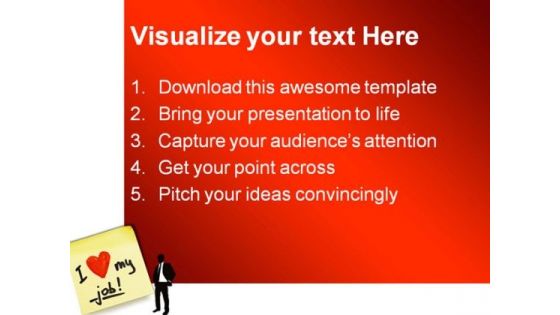 I Love My Job Business PowerPoint Templates And PowerPoint Backgrounds 0311