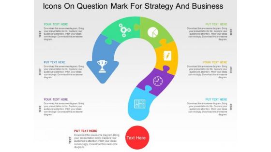 Icons On Question Mark For Strategy And Business PowerPoint Templates