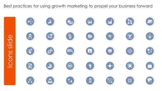 Icons Slide Best Practices For Using Growth Marketing To Propel Your Business Forward MKT SS V