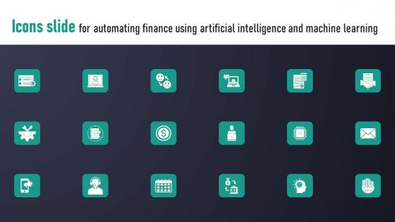 Icons Slide For Automating Finance Using Artificial Intelligence And Machine Learning Elements Pdf Icons Slide For Automating Finance Using Artificial Intelligence And Machine Learning Elements Pdf