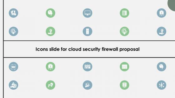 Icons Slide For Cloud Security Firewall Proposal