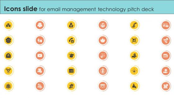 Icons Slide For Email Management Technology Pitch Deck Icons Slide For Email Management Technology Pitch Deck