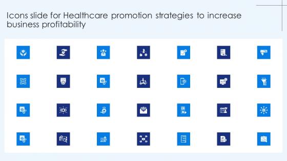 Icons Slide For Healthcare Promotion Strategies To Increase Business Profitability Themes Pdf