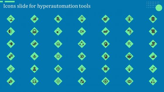 Icons Slide For Hyperautomation Tools Ppt Outline Example Pdf Icons Slide For Hyperautomation Tools Ppt Outline Example Pdf