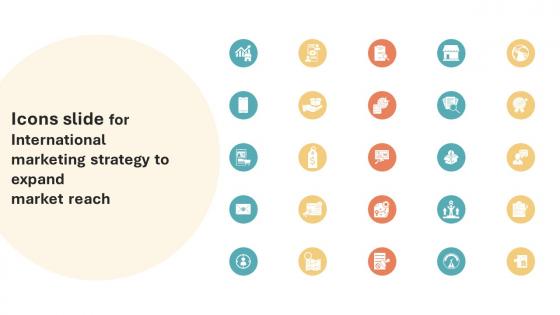 Icons Slide For International Marketing Strategy To Expand Market Reach Template Pdf