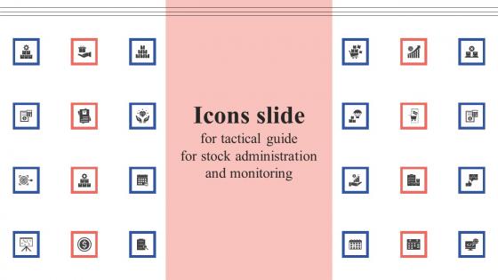 Icons Slide For Tactical Guide For Stock Administration And Monitoring Information Pdf