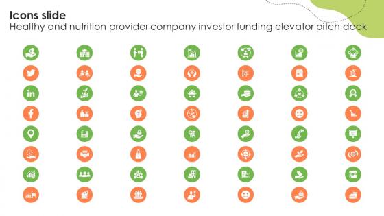 Icons Slide Healthy And Nutrition Provider Company Investor Funding Elevator Pitch Deck