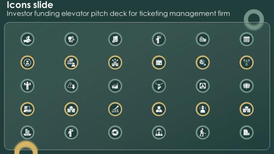 Icons Slide Investor Funding Elevator Pitch Deck For Ticketing Management Firm Icons Slide Investor Funding Elevator Pitch Deck For Ticketing Management Firm