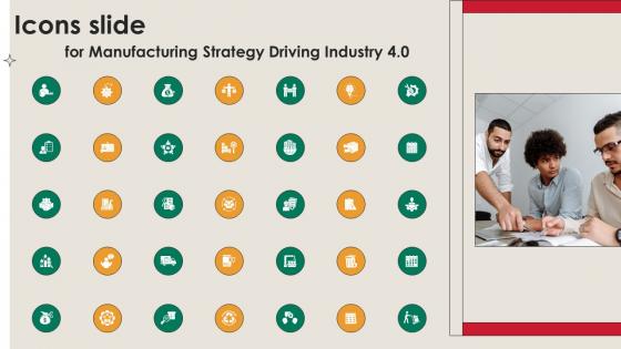Icons Slide Manufacturing Strategy Driving Industry 4 0 Ppt Formate Icons Slide Manufacturing Strategy Driving Industry 4 0 Ppt Formate