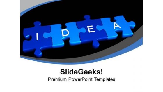 Idea Jigsaw Puzzles Business PowerPoint Templates Ppt Backgrounds For Slides 1212