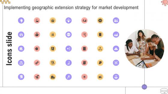 Implementing Geographic Extension Strategy For Market Development Ppt Slide Strategy CD V