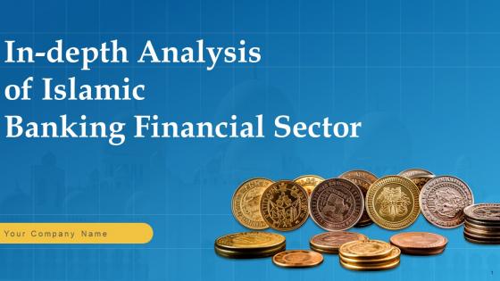 In Depth Analysis Of Islamic Banking Financial Sector Ppt Powerpoint Presentation Complete Deck With Slides In Depth Analysis Of Islamic Banking Financial Sector Ppt Powerpoint Presentation Complete Deck With Slides