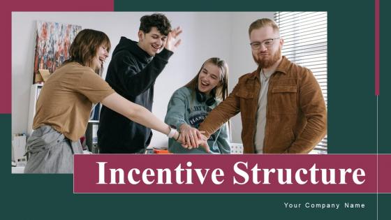 Incentive Structure Ppt Powerpoint Presentation Complete Deck With Slides Incentive Structure Ppt Powerpoint Presentation Complete Deck With Slides