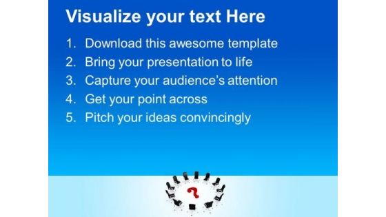 Incomplete Business Information And Discussion PowerPoint Templates Ppt Backgrounds For Slides 0513