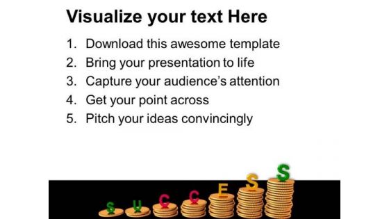 Increasing Flow Of Coins With Success PowerPoint Templates Ppt Backgrounds For Slides 0713