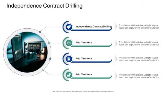 Independence Contract Drilling In Powerpoint And Google Slides Cpb