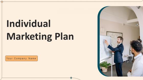 Individual Marketing Plan Ppt Powerpoint Presentation Complete Deck With Slides