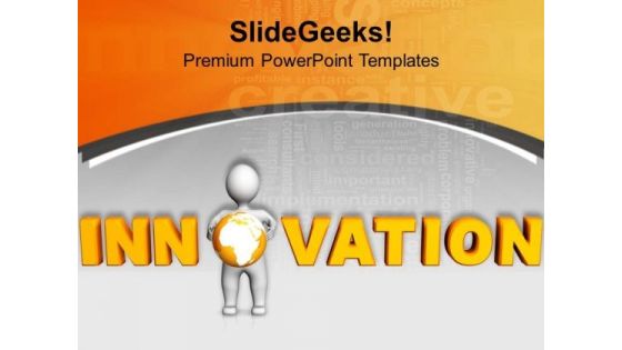Innovation Is Required For Better Business PowerPoint Templates Ppt Backgrounds For Slides 0713
