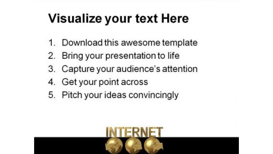 Internet Global PowerPoint Templates And PowerPoint Backgrounds 0611