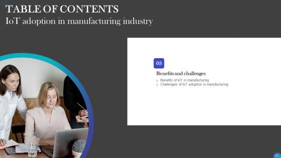 Iot Adoption In Manufacturing Industry Ppt PowerPoint Presentation Complete Deck With Slides