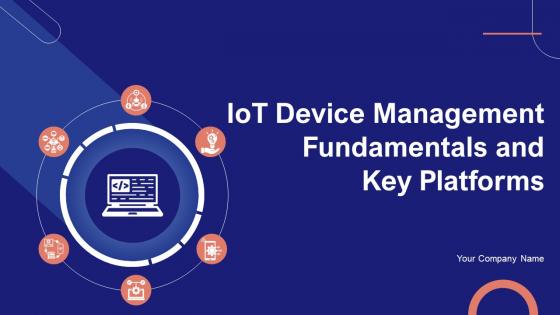 IoT Device Management Fundamentals And Key Platforms IoT CD V