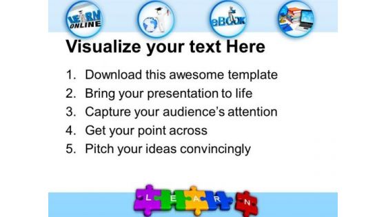 Jigsaw Puzzle Pieces With Learn Education PowerPoint Templates And PowerPoint Themes 0912