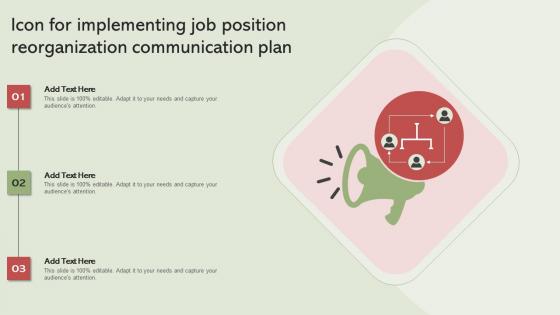 Job Position Reorganization Communication Plan Ppt Powerpoint Presentation Complete Deck With Slides