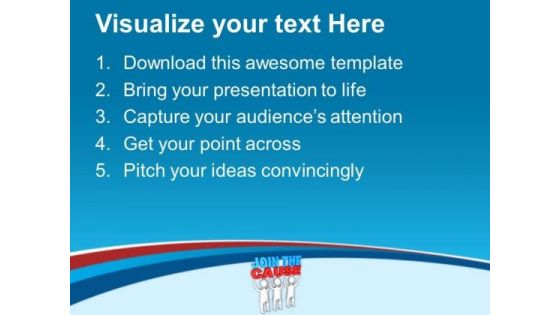 Join The Cause Business Concept PowerPoint Templates Ppt Backgrounds For Slides 0313