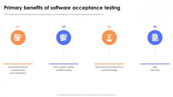Key Steps And Strategies Primary Benefits Of Software Acceptance Testing Key Steps And Strategies Primary Benefits Of Software Acceptance Testing