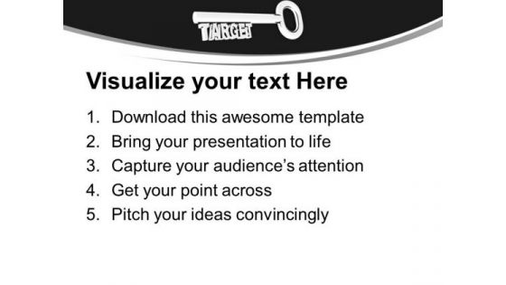 Key To Target Business PowerPoint Templates Ppt Backgrounds For Slides 0313