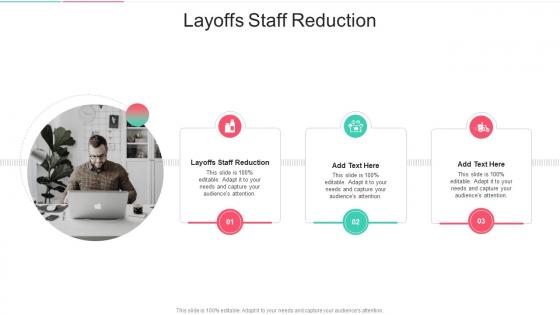 Layoffs Staff Reduction In Powerpoint And Google Slides Cpb