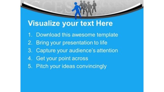 Leader Can Lead Crowd PowerPoint Templates Ppt Backgrounds For Slides 0513