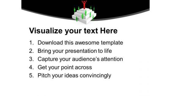 Leader Standing On Top With Open Hands PowerPoint Templates Ppt Backgrounds For Slides 0713