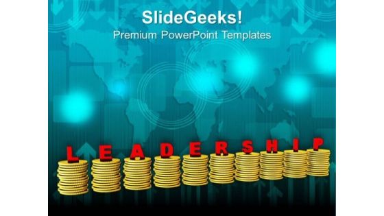 Leadership Gives More Business PowerPoint Templates Ppt Backgrounds For Slides 0713