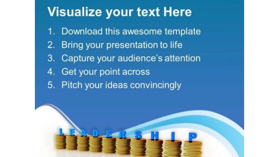 Leadership Is The Best Way PowerPoint Templates Ppt Backgrounds For Slides 0713