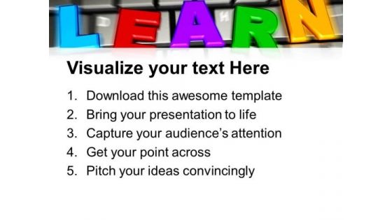 Learn On Keyboard E Learning Concept Internet PowerPoint Templates Ppt Backgrounds For Slides 1212