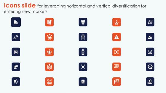 Leveraging Horizontal And Vertical Diversification For Entering New Markets Complete Deck
