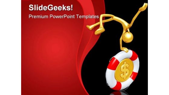 Lifebouy Dollar Business PowerPoint Templates And PowerPoint Backgrounds 0411