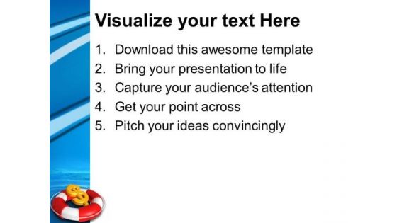 Lifebuoy With Dollar Sign Business PowerPoint Templates And PowerPoint Themes 0612