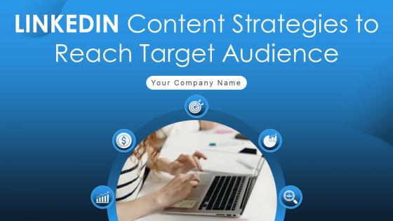 LINKEDIN Content Strategies To Reach Target Audience MKT CD V