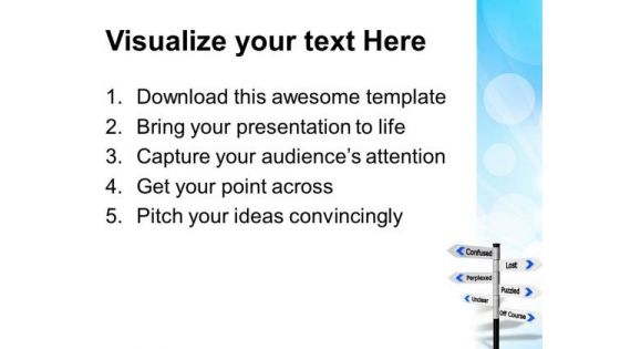Lost And Confused Signpost Metaphor PowerPoint Templates And PowerPoint Themes 0712