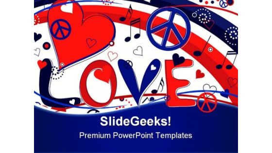 Love Peace And Hearts Symbol PowerPoint Templates And PowerPoint Backgrounds 0711