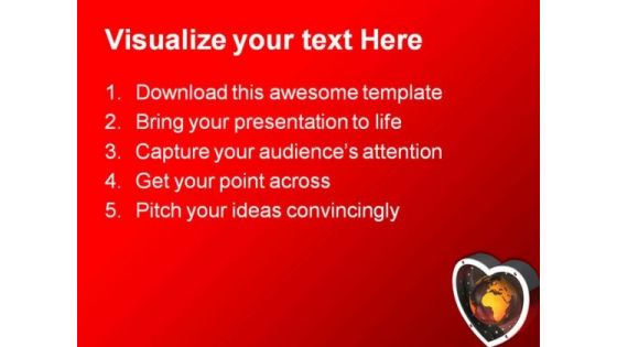 Loving The World Metaphor PowerPoint Templates And PowerPoint Backgrounds 0711