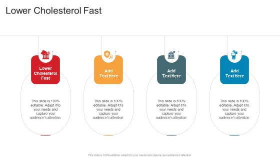 Lower Cholesterol Fast In Powerpoint And Google Slides Cpb