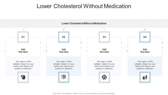 Lower Cholesterol Without Medication In Powerpoint And Google Slides Cpb Lower Cholesterol Without Medication In Powerpoint And Google Slides Cpb
