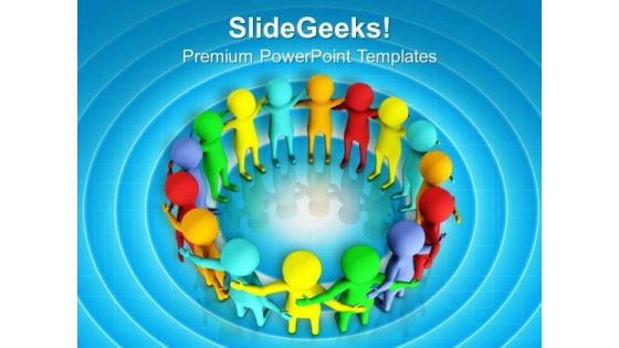 Maintain A Good Circle For Business PowerPoint Templates Ppt Backgrounds For Slides 0613