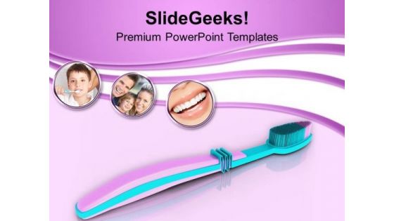 Maintain Oral Hygiene Health PowerPoint Templates Ppt Backgrounds For Slides 0513