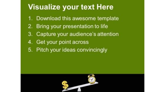 Make A Balance With Money And Time PowerPoint Templates Ppt Backgrounds For Slides 0513