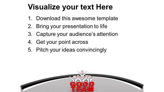 Make A Good Team And Win The Prize PowerPoint Templates Ppt Backgrounds For Slides 0713